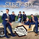Safer Six - Oida