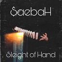 aebaH - Sleight of Hand