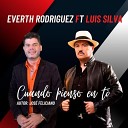 Everth Rodr guez feat Luis Silva - Cuando Pienso en Ti