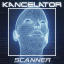 KANCELATOR - Scanner