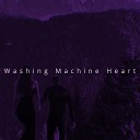 ReN - Washing Machine Heart Speed