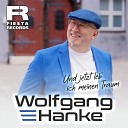 Wolfgang Hanke - Und jetzt leb ich meinen Traum