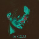 DISTORTIK - Go Killer