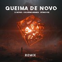 DJ Mois s Guilherme Miranda Vitinho PAE - Queima de Novo Remix