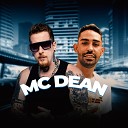 MC Dean MB Music Studio feat DJ Rhuivo - Os Falador Pensou Que Eu N o Ia Chegar