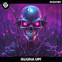 Gliuha - UP Slowed