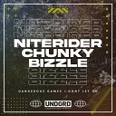 Niterider Chunky Bizzle - Dangerous Games