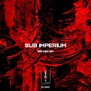 Sub Imperium - NOW AND FOREVER