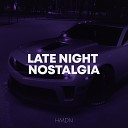 HMDN - Late Night Nostalgia