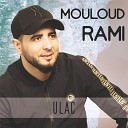 Mouloud Rami - Ulac