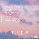 RILTIM - My Dream