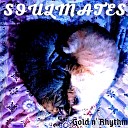 Gold n Rhythm feat Rubi Ull - Soulmates