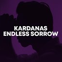 Kardanas - Endless Sorrow
