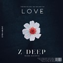 Z DEEP - Love