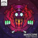 Madcore - Heimat Khamis Remix