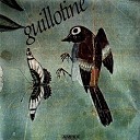 Guillotine - Don t Need Your Love