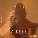 Z DEEP - You