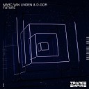 Marc Van Linden D Gor - Future Marc Van Linden Memories Mix