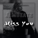 JamBeats - Miss you
