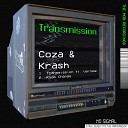 Coza Krash feat Vantage - Transmission
