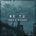 DNDM feat Mirjony - Be tu