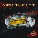 Nick The Lot - Out Of Date