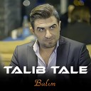 Talib Tale - Balim 2017 Dj Tebriz