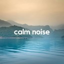 Sensitive ASMR - Calm Noise Pt 1