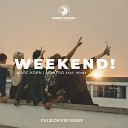 Marc Korn Semitoo Pulsedriver feat Renee - Weekend Pulsedriver Extended Remix