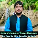 Hafiz Muhammad Idrees Hasanyar - Sole Khpalwaki Rawra Watan Ta Mo