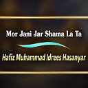 Hafiz Muhammad Idrees Hasanyar - Qurban Swa Da Khakriz Yao So Ghashtali Atalan