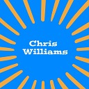 Chris Williams - Rockin to the Groove