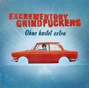 Excrementory Grindfuckers - Sch mt euch