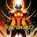 Karez - Overpowered V2 0 Intro