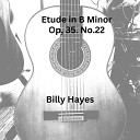 Billy Hayes - Etude in B Minor Op 35 No 22