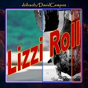 dzibaob DavidCampos - Lizzy Roll