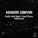 Fatih Kull feat Cool Flovv Hkaraca - KEND M G B Y M