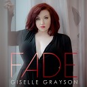 Giselle Grayson - Fade