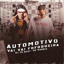 DJ TN Beat - Automotivo Vai Vai Fofoqueira