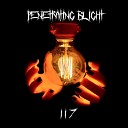 Penetrating Blight - 117 Remastered 2023