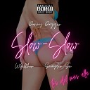 Danny Dagger feat Snayder SN Whilthor - Slow Slow