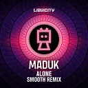 Maduk Marianna Ray Smooth - Alone Smooth Remix