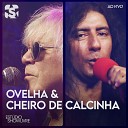 Ovelha Cheiro de Calcinha Showlivre - Te Amo Que Mais Posso Dizer Ao Vivo