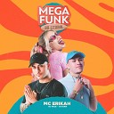 Mc Erikah DJ Vale dj gianlluca bueno - Mega Funk do Litoral