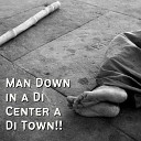 Euan Ellis - Man Down in a Di Center a Di Town