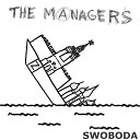 The Managers - Nie Wierzę Poiltykom