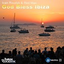 Ivan Roudyk Red Max - God Bless Ibiza