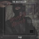 The Bestseller - Gangsta March