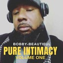 Bobby Beautiful - I Will Be There For You Written