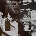 KEAN DYSSO OG Project - 420
